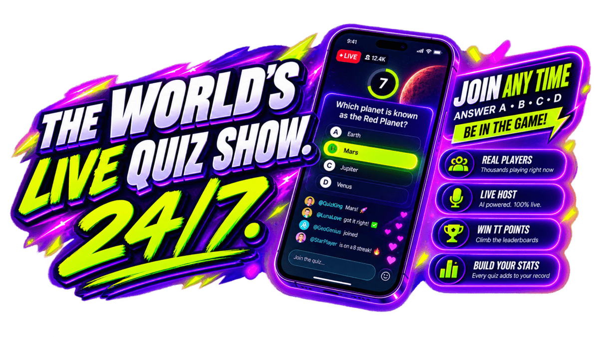 The World's Live Quiz Show. 24/7. — A phone showing a live TTQuiz question alongside proposition cards: Real Players, Live Host, Win TT Points, Build Your Stats